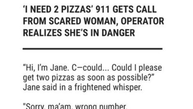 Photo of ‘I Need 2 Pizzas’ 911 Gets Call from Scared Woman, Operator Realizes She’s in Trouble – Daily Drama