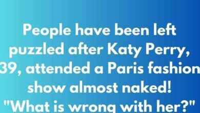 Photo of People stunned after Katy Perry attends Paris fashion show almost naked – ‘what is wrong with her’